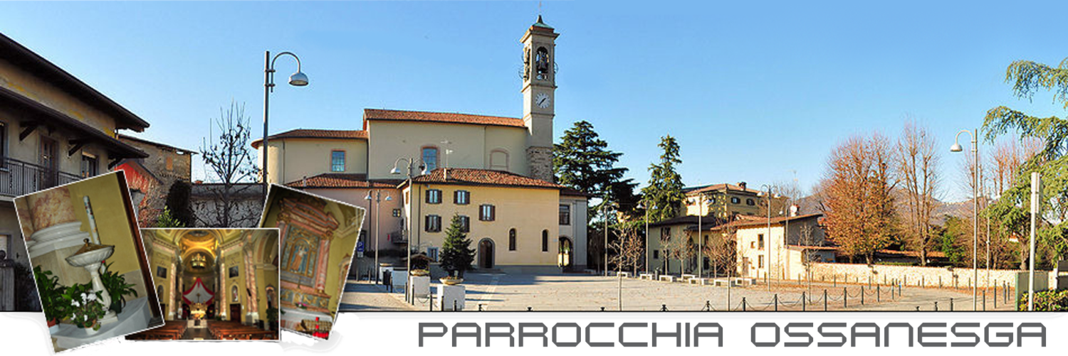 PARROCCHIA OSSANESGA